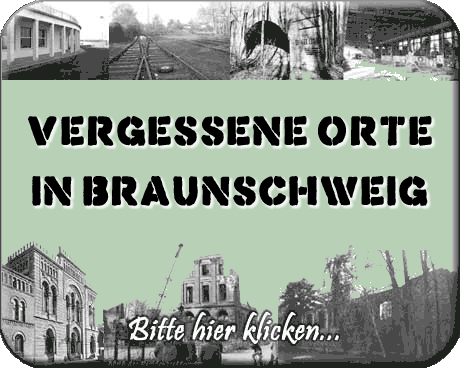 Vergessene Orte in Braunschweig